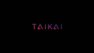 TAIKAI YouTube Video