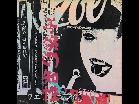 Zoè ‎– Divine Feminine - Childhood Tapes Vol. 1