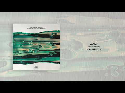 Joep Mencke - Wasu (Original Mix)