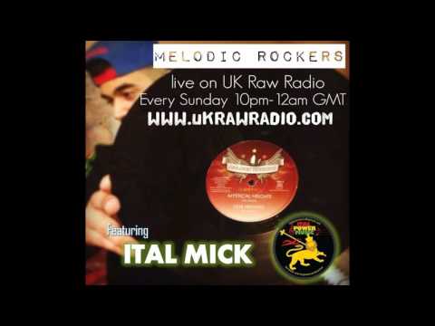 Sunday night Roots & Dub with Melodic Rockers featuring Ital Mick 30/11/14 11 14