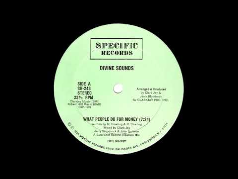Divine Sounds - What People Do For Money (12'' Version) 1984