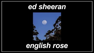 English Rose - Ed Sheeran (Lyrics)