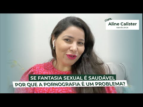 Fantasia Sexual e Pornografia - Qual a diferença?