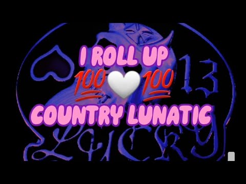I ROLL UP - COUNTRY LUNATIC #outlaw #countrymusic #countryrap