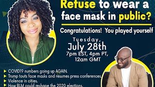 Refuse to wear a face mask in Public? Congratulations. You played yourself.