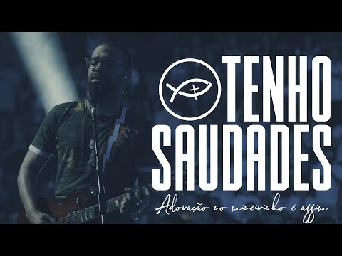 Tenho Saudades video
