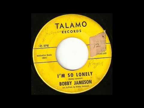 I'm So Lonely 2  Bobby Jameson 1964 Talamo