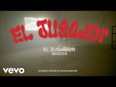 Skechi - El Jugador