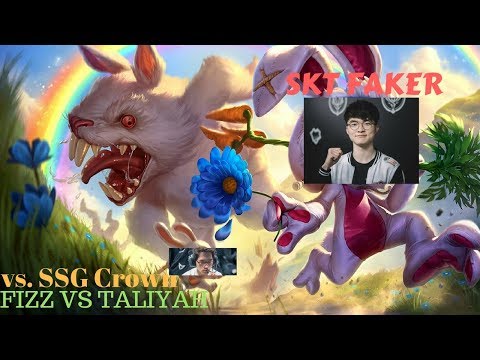 Faker FIZZ vs TALIYAH MID SSG Crown High Elo Korea Highlights -How to Play Fizz Mid