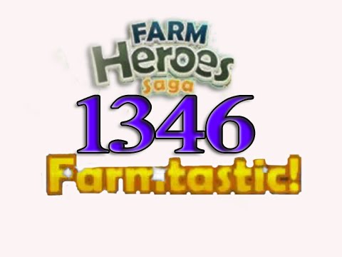 Farm Heroes Saga - Level 1346 - Last levels