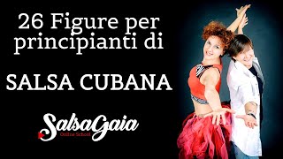💋 SALSA CUBANA CORSO PRINCIPIANTI  26 FIGURE - WWW.SALSAGAIA.COM - ISCRIVITI AL CANALE