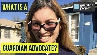 What is a Guardian Advocate?