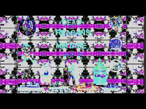 up Away ft  SADYLE : Dead Reagan’s Mixtape part 2