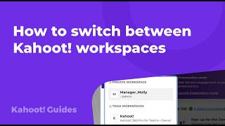 How to switch between Kahoot! workspaces
