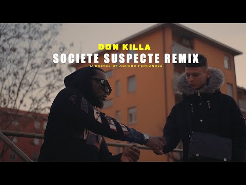 Suspect 95 - société suspecte Remix - Youssoupha - Don killa