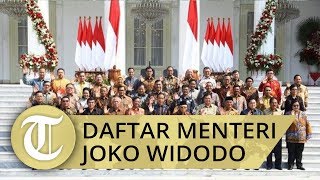 Inilah Daftar Lengkap Menteri dan Pejabat Kabinet Indonesia Maju Presiden Jokowi Periode 2019-2024