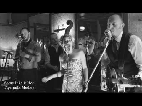 Some Like it Hot medley @ Tigermilk