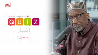 [Quiz] #14 - Le Hajj