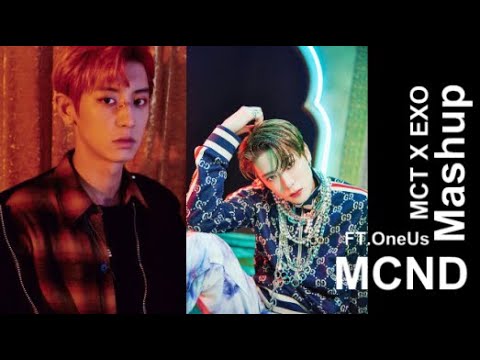 Mashup MCND X NCT X EXO FT OneUs