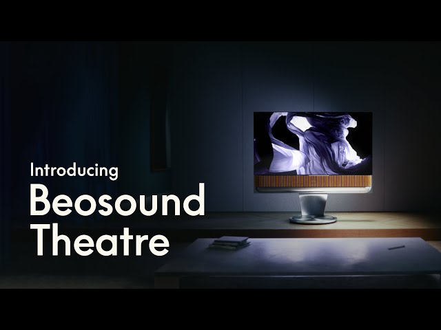 Introducing the Beosound Theatre soundbar - Bang & Olufsen