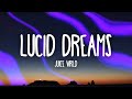 Juice Wrld - Lucid Dreams WITH 1 HOUR LYRICS