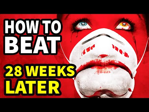 How To Beat The ZOMBIE APOCALYPSE in "28 Weeks Later"