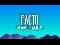 Jay Wheeler, Anuel AA, Hades66 - Pacto (Remix) ft. Bryant Myers, Dei V