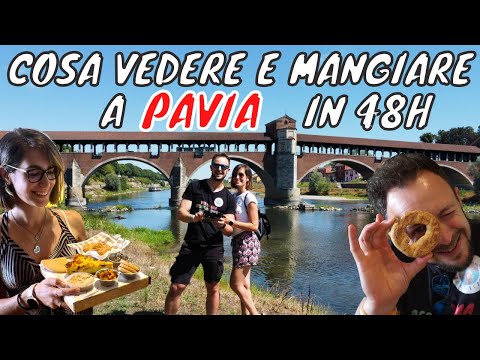 COSA VEDERE E COSA MANGIARE A PAVIA IN 48H - GUIDA COMPLETA