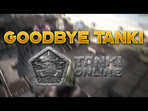 LAST Tanki Online VIDEO... - Goodbye Tanki - Wassil