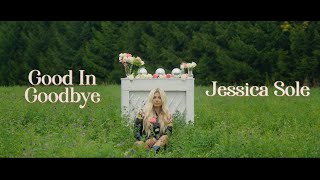 Kadr z teledysku Good in Goodbye tekst piosenki Jessica Sole