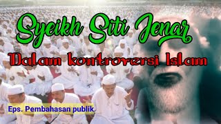 Download lagu SYEIKH SITI JENAR. Dalam kontroversi Islam. mp3 Download lagu SYEIKH SITI JENAR. Dalam kontroversi Islam. mp3
