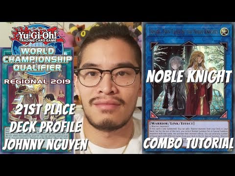 Yugioh Tulsa, OK Regional 21st Place Deck Profile & 2 Card Combo Tutorial - Noble Knights!!!