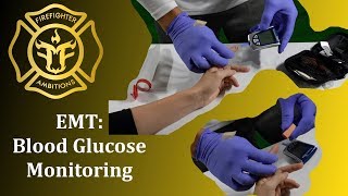 Blood Glucose Monitoring: Firefighter EMT Guide (PASS THE EXAM)
