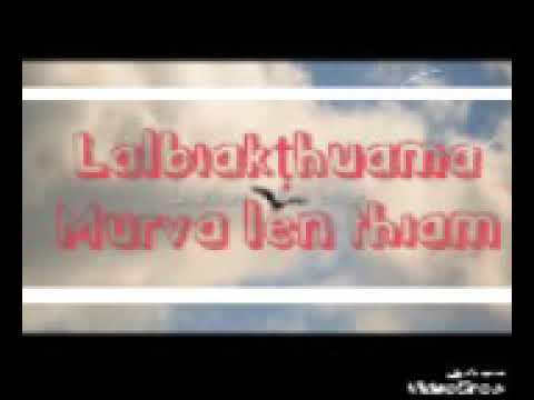 Lalbiakṭhuama - Murva len thiam
