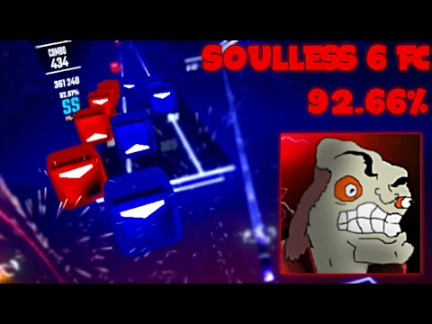 SOULLESS 6 FC IN BEAT SABER! #1 -Expert 92,66% Accuracy