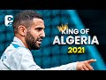 Riyad Mahrez 2021/22 - King Of Algeria - Best Skills, Goals & Assists | HD