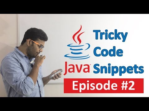 Java Tricky Code Snippets Episode 2