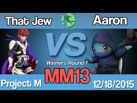 MM13 [W1] That Jew (Roy) vs Aaron (Squirtle) Project M