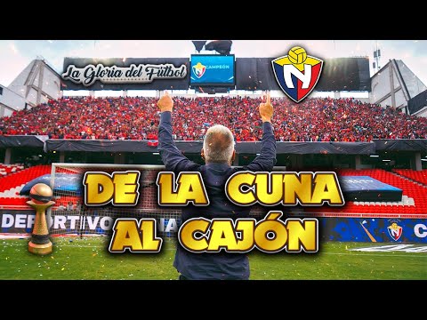 De la cuna hasta el cajón - Club Deportivo El Nacional