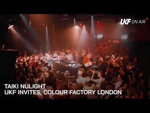 Taiki Nulight - UKF Invites at Colour Factory, London