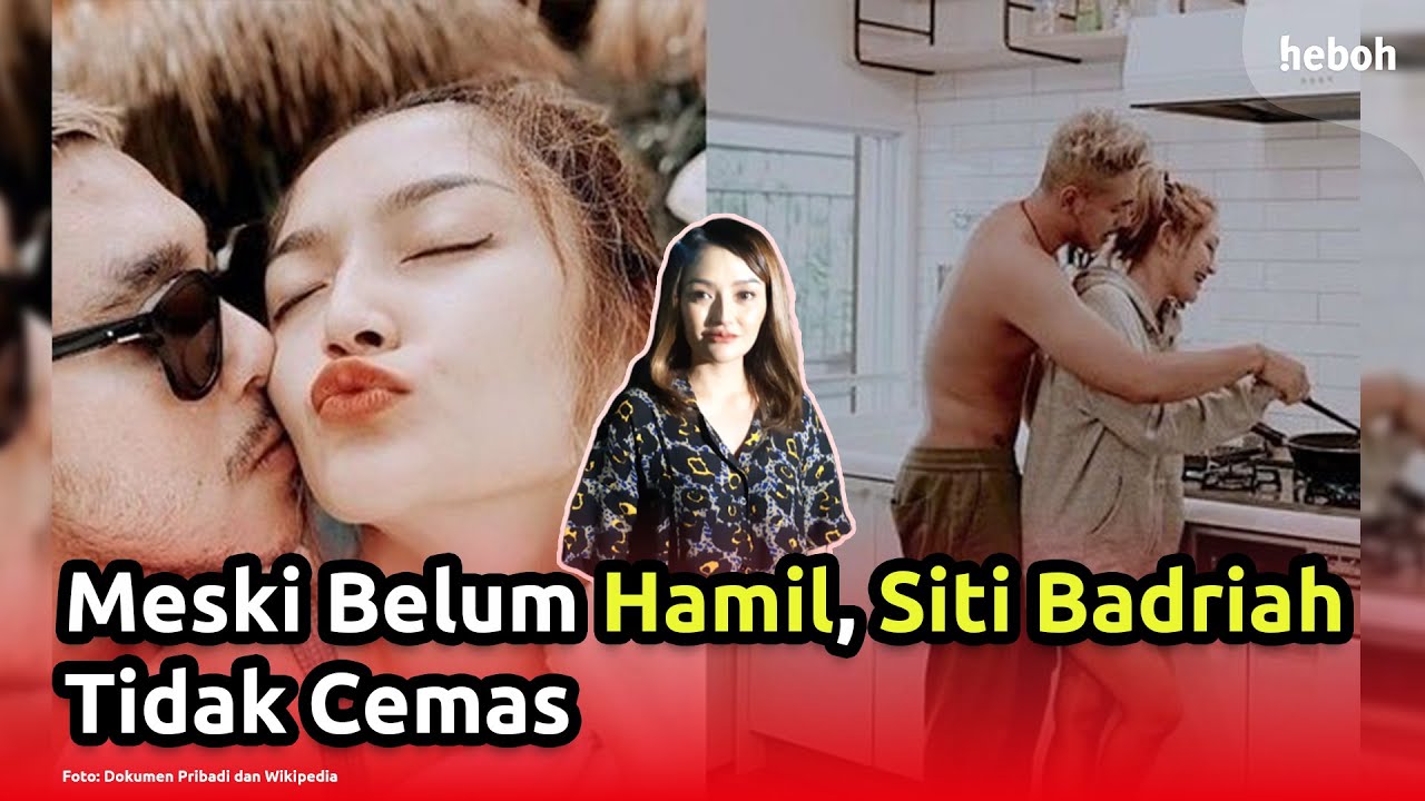 Meski Belum Hamil, Siti Badriah Tidak Cemas