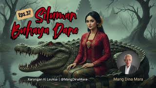 Download lagu SILUMAN BUHAYA DANO Eps.37 Carita Sunda Mang Dina Mara @MangDinaMara  mp3