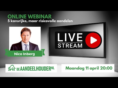 5 kansrijke, maar risicovolle aandelen | Livestream met Nico Inberg