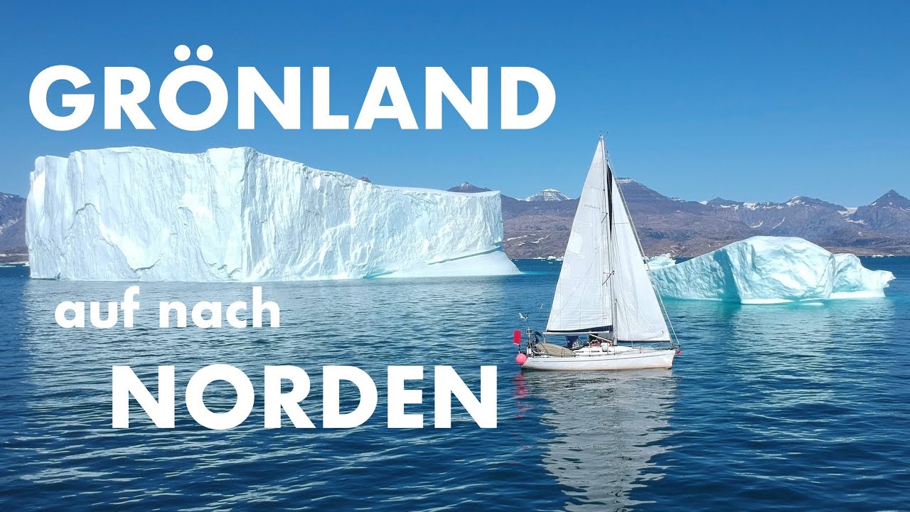 Rumo ao Norte - Groenlândia #111 @XTripSailing Navegação solo