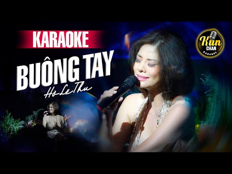 Karaoke Buông Tay - Hồ Lệ Thu | Karaoke Nhạc Trẻ Tone Nữ | Kun Chan Karaoke
