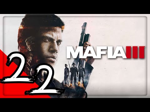 Mafia III: Definitive Edition Gameplay Walkthrough Part 22 [60FPS PC ULTRA] - No Commentary