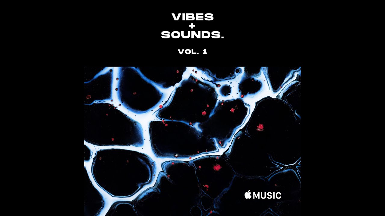 vibes + sounds. Volume 1 [Apple Music DJ Mix Series by roqário.]