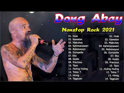 Dong Abay Nonstop OPM Songs 2021 -  Dong Abay Hugot Tagalog Ibig Kanta 2021