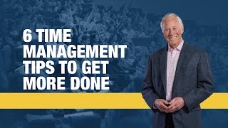 6 Time Management Tips to Get More Done | Brian Tracy