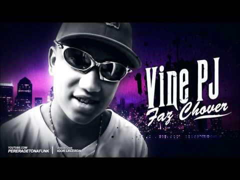 MC Vini da PJ - Faz Chover - Música nova 2014 (DJ Perera) Lançamento 2014 ♫♪